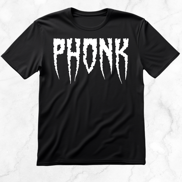 Black T-shirt with "PHONK" in bold, jagged white lettering, representing phonk music culture.