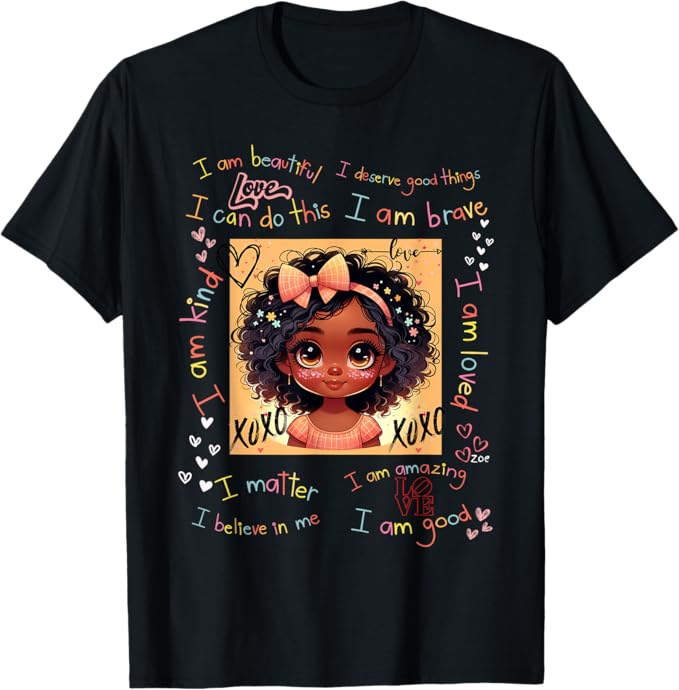 A black shirt with a picture of a young girl surrounded by positive affirmations.